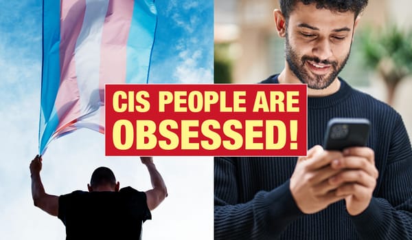 The cis creators pretending to be trans online
