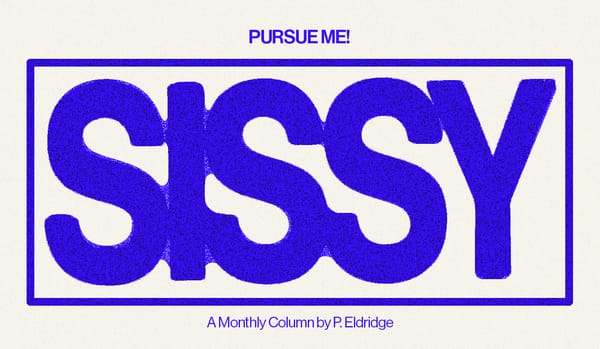 SISSY: Must women always initiate the invitation to be pursued?