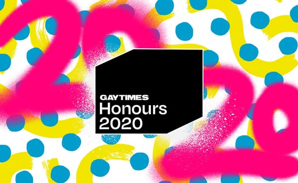 GAY TIMES Honours 2020 to celebrate LGBTQ+ excellence of the past 12 months