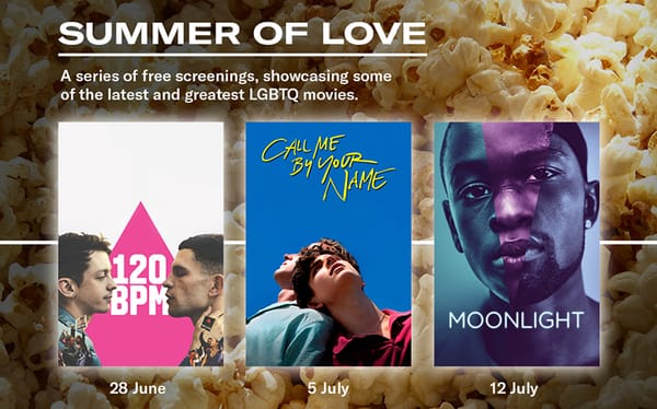 Gay Times and Everyman Cinema present: Summer Of Love, a series of free LGBTQ screenings