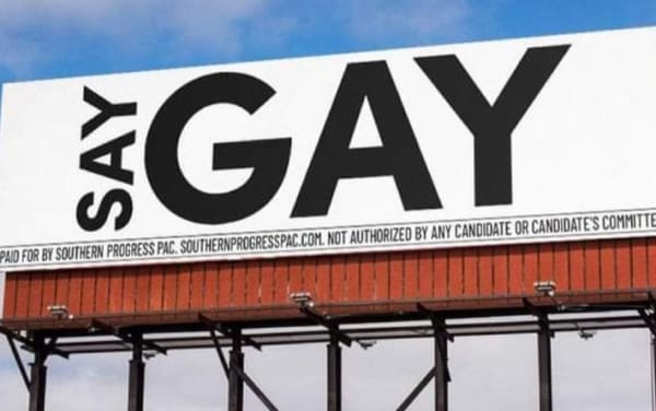 “Say Gay” billboards appear in Floridian cities to protest ‘Don’t Say Gay’ bill