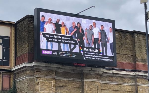 HIV testing campaign Me. Him. Us. returns to the streets of London