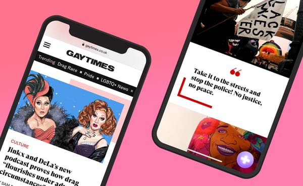 Welcome to the all-new GAYTIMES.co.uk