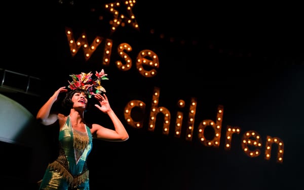 Emma Rice directs magical adaptation of Wise Children – review