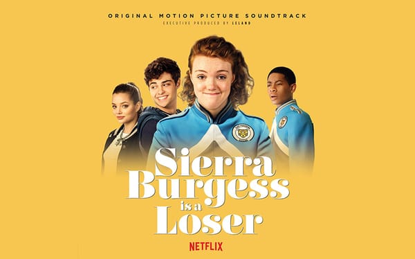 Leland, MNEK, Carlie Hanson and more appear on Sierra Burgess Is a Loser soundtrack