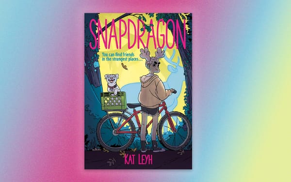 ‘Snapdragon’s magical LGBTQ+ representation speaks to all us who have felt like outsiders’
