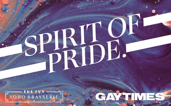 GAY TIMES and The Ivy join forces for Spirit of Pride talk series